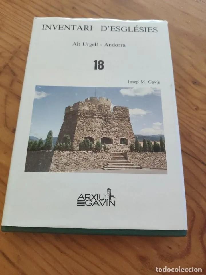 INVENTARI D'ESGLESIES 18. ALT URGELL- ANDORRA | inv | GAVIN, JOSEP MARIA | Llibreria La Puça | Llibreria online d'Arsèguel - Comprar llibres en català online - Llibres Andorra i Pirineu