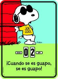 CALENDARIO SNOOPY CUANDO SE ES GUAPO SE ES GUAPO | 9788868214289 | Llibreria La Puça | Llibreria online d'Arsèguel - Comprar llibres en català online - Llibres Andorra i Pirineu