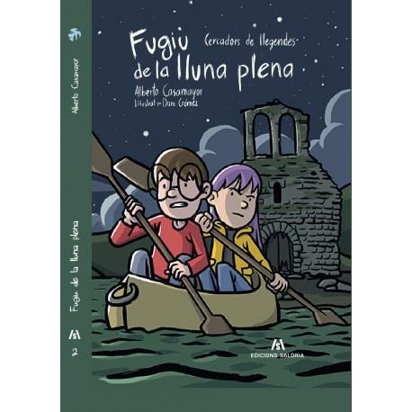 FUGIU DE  LA LLUNA PLENA | 9788412369205 | CASAMAYOR, ALBERTO | Llibreria La Puça | Llibreria online d'Arsèguel - Comprar llibres en català online - Llibres Andorra i Pirineu