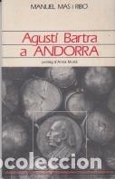 AGUSTÍ BARTRA A ANDORRA | 1421983 | MAS I RIBO, MANUEL | Llibreria La Puça | Llibreria online d'Arsèguel - Comprar llibres en català online - Llibres Andorra i Pirineu