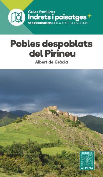 POBLES DESPPOBLATS DEL PIRINEU | 9788470112065 | DE GRACIA, ALBERT | Llibreria La Puça | Llibreria online d'Arsèguel - Comprar llibres en català online - Llibres Andorra i Pirineu