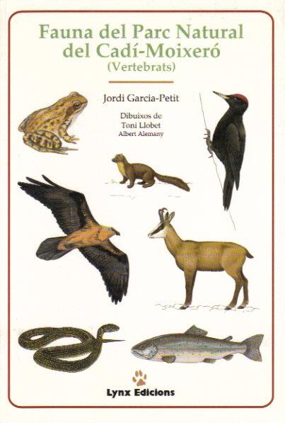 FAUNA DEL PARC NATURAL DEL CADI-MOIXERO (VERTEBRAT | 9788487334238 | GARCIA-PETIT | Llibreria La Puça | Llibreria online d'Arsèguel - Comprar llibres en català online - Llibres Andorra i Pirineu