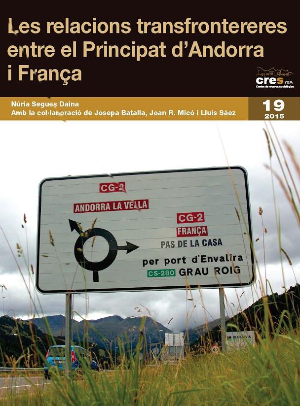 RELACIONS TRANSFRONTERERES ENTRE EL PRINCIPAT D'ANDORRA I FRANÇA, LES | 9788499756509 | SEGUÉS DAINA, NÚRIA | Llibreria La Puça | Llibreria online d'Arsèguel - Comprar llibres en català online - Llibres Andorra i Pirineu