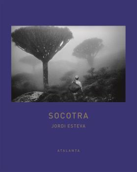 SOCOTRA | 9788494523144 | ESTEVA, JORDI | Llibreria La Puça | Llibreria online d'Arsèguel - Comprar llibres en català online - Llibres Andorra i Pirineu