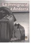 IMMIGRACIO A ANDORRA,LA | 9788497791335 | BATALLA,JOSEPA CASALS,MERCE MICO,JOAN R. | Llibreria La Puça | Llibreria online d'Arsèguel - Comprar llibres en català online - Llibres Andorra i Pirineu