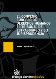 CONVENIO EUROPEO DE DERECHOS HUMANOS | 9788490046883 | CASADEVALL, JOSEP | Llibreria La Puça | Llibreria online d'Arsèguel - Comprar llibres en català online - Llibres Andorra i Pirineu