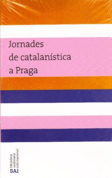 JORNADES DE CATALANISTICA A PRAGA | 9789992004531 | Llibreria La Puça | Llibreria online d'Arsèguel - Comprar llibres en català online - Llibres Andorra i Pirineu