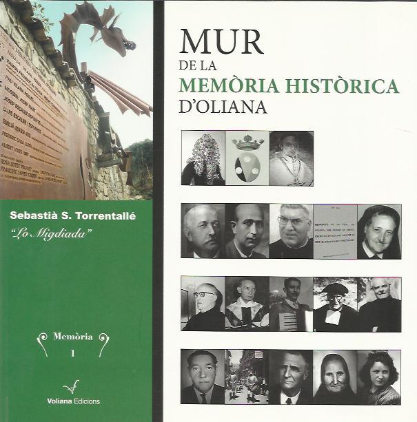 MUR DE LA MEMORIA HISTORICA D'OLIANA | 9788493967758 | SARDINÉ I TORRENTALLÉ, SEBASTIÀ | Llibreria La Puça | Llibreria online d'Arsèguel - Comprar llibres en català online - Llibres Andorra i Pirineu