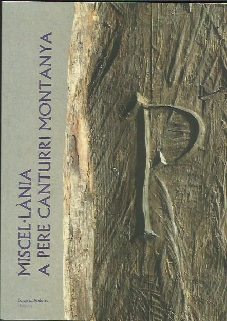MISCEL.LÀNIA A PERE CANTURRI MONTANYA | 9789992075074 | VV.AA | Llibreria La Puça | Llibreria online d'Arsèguel - Comprar llibres en català online - Llibres Andorra i Pirineu