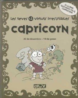 CAPRICORN LES TEVES 12 VIRTUTS IRRESISTIBLES | 9788496944213 | Llibreria La Puça | Llibreria online d'Arsèguel - Comprar llibres en català online - Llibres Andorra i Pirineu