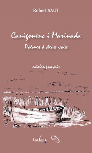 CANIGONENC I MARINADA. POÈMES Á DEUX VOIX. CATALAN-FRANÇAIS | 9782913907843 | SAUT, ROBERT | Llibreria La Puça | Llibreria online d'Arsèguel - Comprar llibres en català online - Llibres Andorra i Pirineu