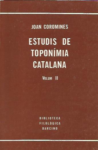 ESTUDIS DE TOPONIMIA CATALANA. (VOLUM 2). TOPONÍMIA D'ANDORRA | 9788472260795 | Coromines i Vigneaux, Joan | Llibreria La Puça | Llibreria online d'Arsèguel - Comprar llibres en català online - Llibres Andorra i Pirineu