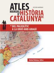 ATLES MANUAL D'HISTÒRIA DE CATALUNYA. DEL PALEOLÍTIC A LA UNIÓ AMB ARAGÓ | 9788423208043 | HURTADO, VÍCTOR | Llibreria La Puça | Llibreria online d'Arsèguel - Comprar llibres en català online - Llibres Andorra i Pirineu