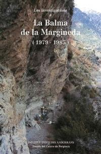 INVESTIGACIONS A LA BALMA DE LA MARGINEDA (1979-1985) | 99913010 | Llibreria La Puça | Llibreria online d'Arsèguel - Comprar llibres en català online - Llibres Andorra i Pirineu