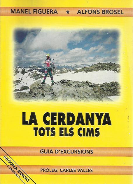 CERDANYA.TOTS ELS CIMS.GUIA D'EXCURSIONS | 9780717019953 | Llibreria La Puça | Llibreria online d'Arsèguel - Comprar llibres en català online - Llibres Andorra i Pirineu