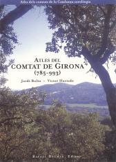 ATLES DEL COMTAT DE GIRONA (785-993) | 9788423206148 | BOLÒS, JORDI-   HURTADO, VÍCTOR | Llibreria La Puça | Llibreria online d'Arsèguel - Comprar llibres en català online - Llibres Andorra i Pirineu