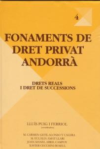 FONAMENTS DE DRET PRIVAT ANDORRA 4.DRETS REALS I DRET DE SUC | 9789992057292 | PUIG I FERRIOL,LLUIS (COORD.) | Llibreria La Puça | Llibreria online d'Arsèguel - Comprar llibres en català online - Llibres Andorra i Pirineu