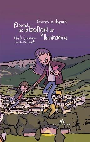 EL SECRET DE LA BOTIGA DE LLAMINADURES | 9788412644623 | GOMEZ, DANI CASAMAJOR, ALBERTO | Llibreria La Puça | Llibreria online d'Arsèguel - Comprar llibres en català online - Llibres Andorra i Pirineu
