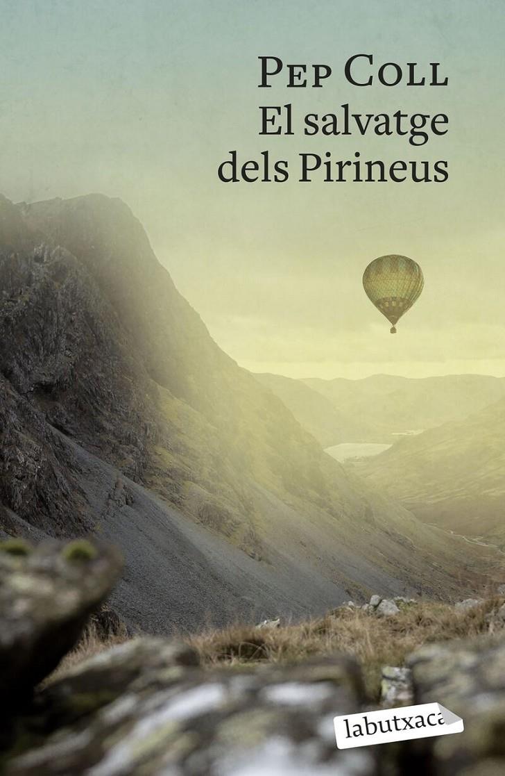 EL SALVATGE DELS PIRINEUS | 9788419107657 | COLL, PEP | Llibreria La Puça | Llibreria online d'Arsèguel - Comprar llibres en català online - Llibres Andorra i Pirineu