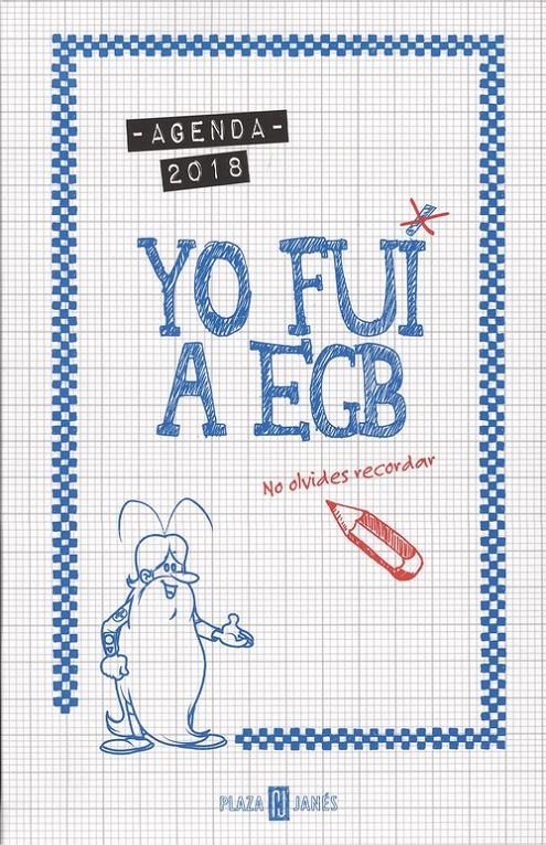 AGENDA YO FUÍ A EGB 2018 | 9788401019456 | Llibreria La Puça | Llibreria online d'Arsèguel - Comprar llibres en català online - Llibres Andorra i Pirineu