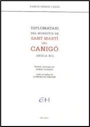 DIPLOMATARI DEL MONESTIR DE SANT MARTÍ DEL CANIGÓ ((SEGLE XII) | 9788409553983 | ORDEIG I MATA, RAMON | Llibreria La Puça | Llibreria online d'Arsèguel - Comprar llibres en català online - Llibres Andorra i Pirineu