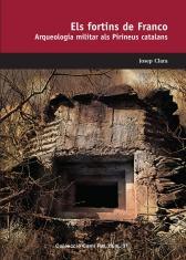 FORTINS DE FRANCO,ELS.ARQUEOLOGIA MILITAR ALS PIRINEUS CATAL | 9788423207459 | CLARA,JOSEP | Llibreria La Puça | Llibreria online d'Arsèguel - Comprar llibres en català online - Llibres Andorra i Pirineu