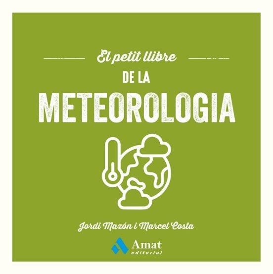 EL PETIT LLIBRE DE LA METEOROLOGIA | 9788410451643 | MAZON | Llibreria La Puça | Llibreria online d'Arsèguel - Comprar llibres en català online - Llibres Andorra i Pirineu