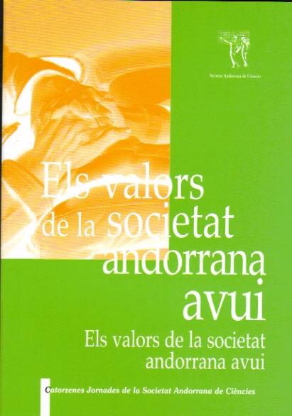 VALORS DE LA SOCIETAT ANDORRANA AVUI,ELS. | 9789992061022 | VV.AA | Llibreria La Puça | Llibreria online d'Arsèguel - Comprar llibres en català online - Llibres Andorra i Pirineu