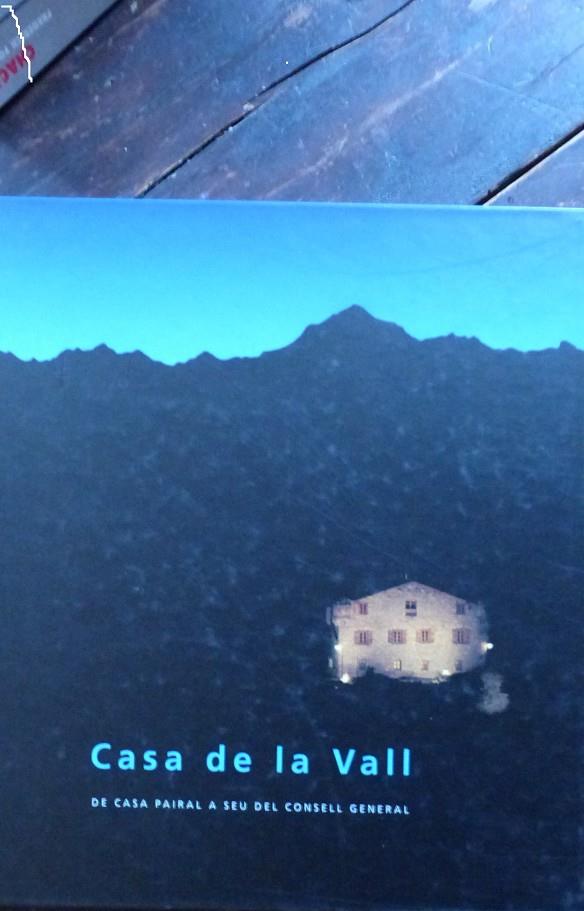CASA DE LA VALL.DE CASA PAIRAL A SEU DEL CONSELL | 9789992001417 | Llibreria La Puça | Llibreria online d'Arsèguel - Comprar llibres en català online - Llibres Andorra i Pirineu