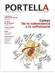 REVISTA PORTELLA 9. TARDOR 2014.CUINES. DE LA SUBSISTÈNCIA A LA SOFISTICACIÓ | PORTELLA9 | Llibreria La Puça | Llibreria online d'Arsèguel - Comprar llibres en català online - Llibres Andorra i Pirineu