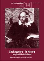 SHAKESPEARE I LA NATURA.INSPIRACIO I SIMBOLISME | 9788497913928 | MARTINEZ ASCASO,ROSA MARIA | Llibreria La Puça | Llibreria online d'Arsèguel - Comprar llibres en català online - Llibres Andorra i Pirineu