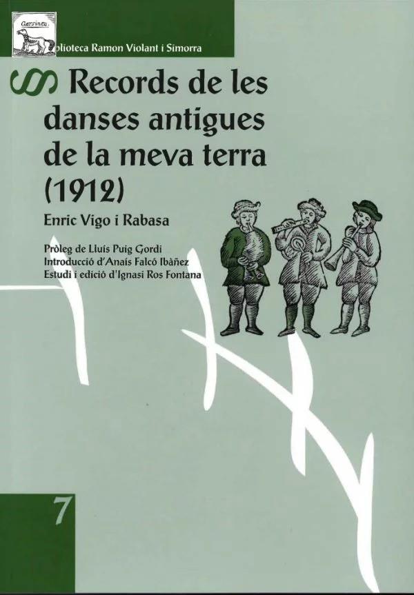 RECORDS DE LES DANSES ANTIGUES DE LA MEVA TERRA. 1912 | 9788412193503 | VIGO RABASA, ENRIC | Llibreria La Puça | Llibreria online d'Arsèguel - Comprar llibres en català online - Llibres Andorra i Pirineu