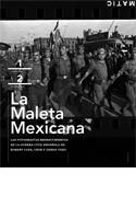 MALETA MEXICANA,LA.LAS FOTOGRAFIAS REDESCUBIERTAS DE LA GUERRA CIVIL | 9788415303275 | CAPA,ROBERT CHIM Y TARO,GERDA | Llibreria La Puça | Llibreria online d'Arsèguel - Comprar llibres en català online - Llibres Andorra i Pirineu