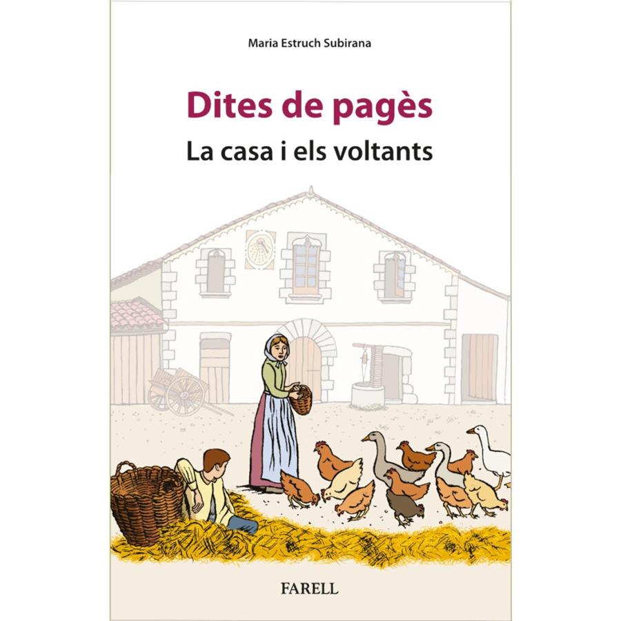 DITES DE PAGÈS. LA CASA I ELS VOLTANTS | 9788410211100 | ESTRUCH SUBIRANA, MARIA | Llibreria La Puça | Llibreria online d'Arsèguel - Comprar llibres en català online - Llibres Andorra i Pirineu