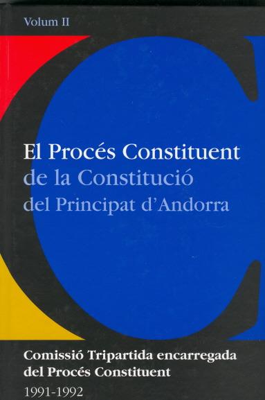 EL PROCÉS CONSTITUENT DE LA CONSTITUCIÓ DEL PRINCIPAT D'ANDORRA. 2 VOLUMS. | 9789992052174 | Llibreria La Puça | Llibreria online d'Arsèguel - Comprar llibres en català online - Llibres Andorra i Pirineu