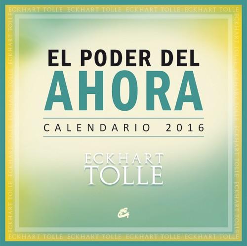 CALENDARIO EL PODER DEL AHORA 2016 | 9788484455783 | Llibreria La Puça | Llibreria online d'Arsèguel - Comprar llibres en català online - Llibres Andorra i Pirineu