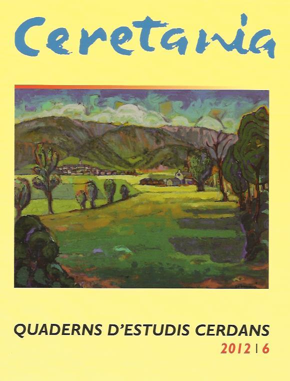 CERETANIA 2012/6. QUADERNS D'ESTUDIS CERDANS | CERE 6 | Llibreria La Puça | Llibreria online d'Arsèguel - Comprar llibres en català online - Llibres Andorra i Pirineu