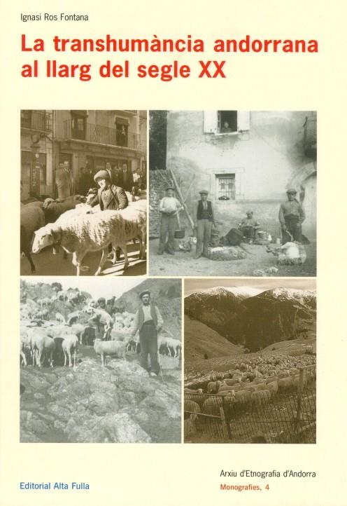 LA TRANSHUMANCIA ANDORRANA AL LLARG DEL SEGLE XX | 9788479001438 | ROS FONTANA, IGNASI | Llibreria La Puça | Llibreria online d'Arsèguel - Comprar llibres en català online - Llibres Andorra i Pirineu