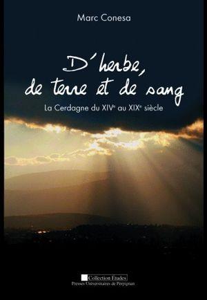 D'HERBE DE TERRE ET DE SANG. LA CERDAGNE DU XIV AU XIX | 9782354121716 | CONESA, MARC | Llibreria La Puça | Llibreria online d'Arsèguel - Comprar llibres en català online - Llibres Andorra i Pirineu