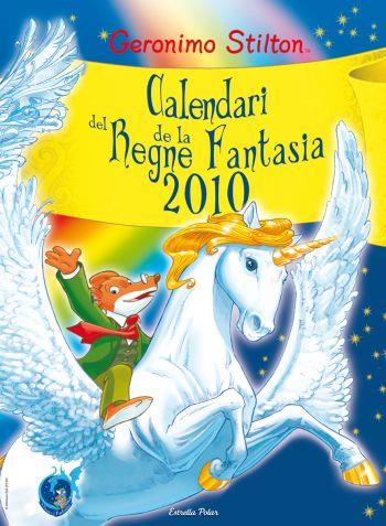CALENDARI DEL REGNE DE LA FANTASIA 2010 | 9788492790692 | STILTON,GERONIMO | Llibreria La Puça | Llibreria online d'Arsèguel - Comprar llibres en català online - Llibres Andorra i Pirineu