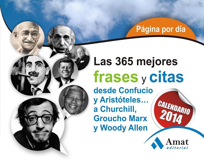 365 MEJORES FRASES Y CITAS,LAS. CALENDARIO 2014 | 9788497357005 | Llibreria La Puça | Llibreria online d'Arsèguel - Comprar llibres en català online - Llibres Andorra i Pirineu