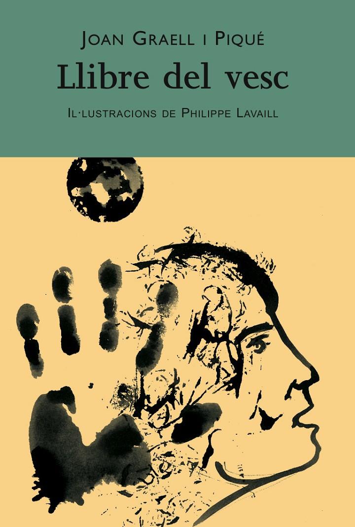 LLIBRE DEL VESC | 9788461351992 | GRAELL I PIQUE,JOAN LAVAILL,PHILIPPE (IL.) | Llibreria La Puça | Llibreria online d'Arsèguel - Comprar llibres en català online - Llibres Andorra i Pirineu