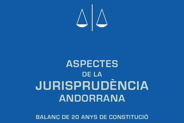 ASPECTES DE LA JURISPRUDÈNCIA ANDORRANA:BALANÇ DE 20 ANYS DE CONSTITUCIÓ | 9789992030110 | PASTOR VILANOVA, PERE (COORD) | Llibreria La Puça | Llibreria online d'Arsèguel - Comprar llibres en català online - Llibres Andorra i Pirineu