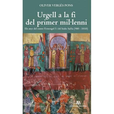URGELL A LA FI DEL PRIMER MIL·LENI | 9788494400629 | VERGES PONS, OLIVER | Llibreria La Puça | Llibreria online d'Arsèguel - Comprar llibres en català online - Llibres Andorra i Pirineu