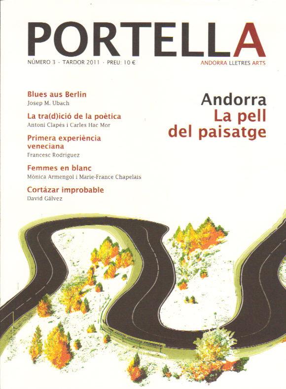 REVISTA PORTELLA 3. TARDOR 2011. ANDORRA.LA PELL DEL PAISATGE | portella3 | Llibreria La Puça | Llibreria online d'Arsèguel - Comprar llibres en català online - Llibres Andorra i Pirineu