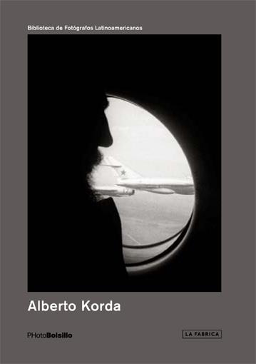 ALBERTO KORDA | 9788416248162 | KORDA, ALBERTO | Llibreria La Puça | Llibreria online d'Arsèguel - Comprar llibres en català online - Llibres Andorra i Pirineu