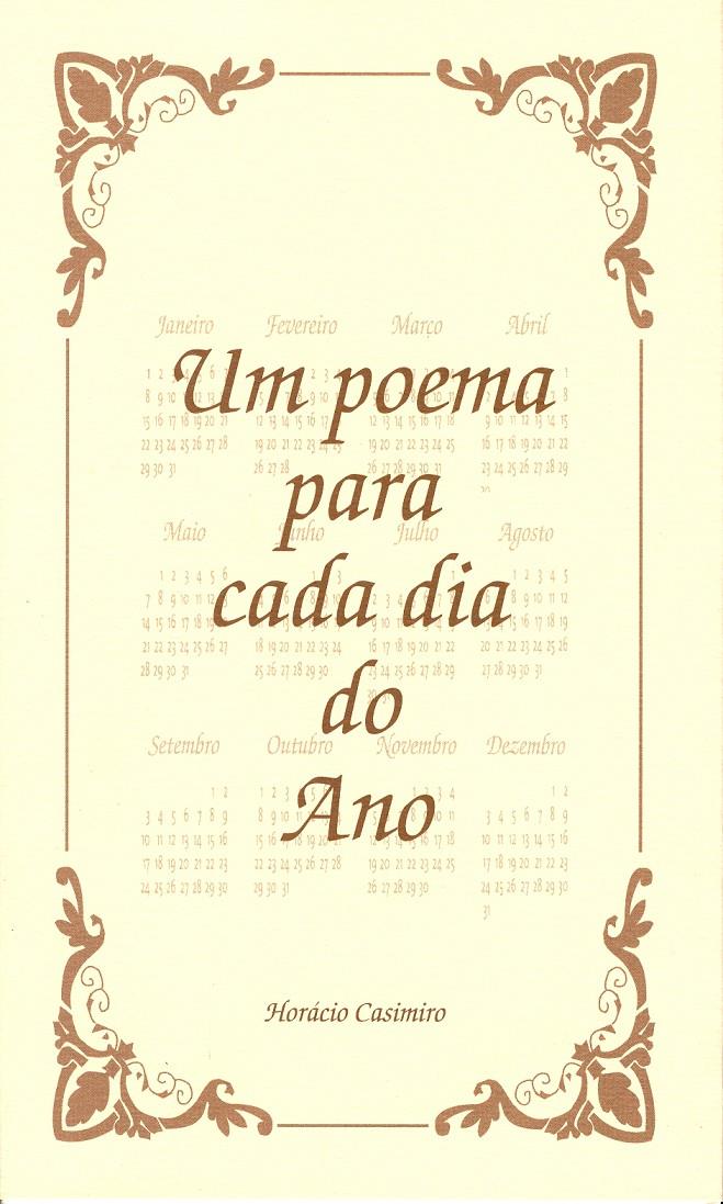 UM POEMA PARA CADA DIA DO ANO | 9789992016312 | CASIMIRO,HORACIO | Llibreria La Puça | Llibreria online d'Arsèguel - Comprar llibres en català online - Llibres Andorra i Pirineu