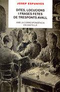 DITES,LOCUCIONS I FRASES FETES DE TRESPONTS AVALL | 9788495194961 | ESPUNYES,JOSEP | Llibreria La Puça | Llibreria online d'Arsèguel - Comprar llibres en català online - Llibres Andorra i Pirineu