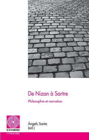 DE NIZAN A SARTRE.PHILOSOPHIE ET NARRATION | 9788497797092 | SANTA,ANGELS (ED.) | Llibreria La Puça | Llibreria online d'Arsèguel - Comprar llibres en català online - Llibres Andorra i Pirineu