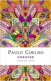AGENDA CORATGE PAULO COELHO 2016 | 9788416334261 | Llibreria La Puça | Llibreria online d'Arsèguel - Comprar llibres en català online - Llibres Andorra i Pirineu